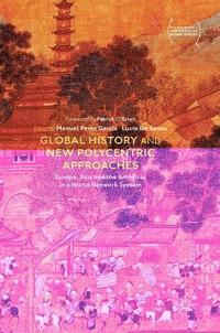bokomslag Global History and New Polycentric Approaches