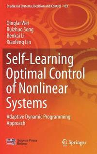 bokomslag Self-Learning Optimal Control of Nonlinear Systems