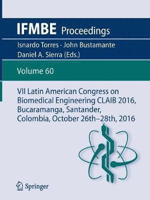 VII Latin American Congress on Biomedical Engineering CLAIB 2016, Bucaramanga, Santander, Colombia, October 26th -28th, 2016 1