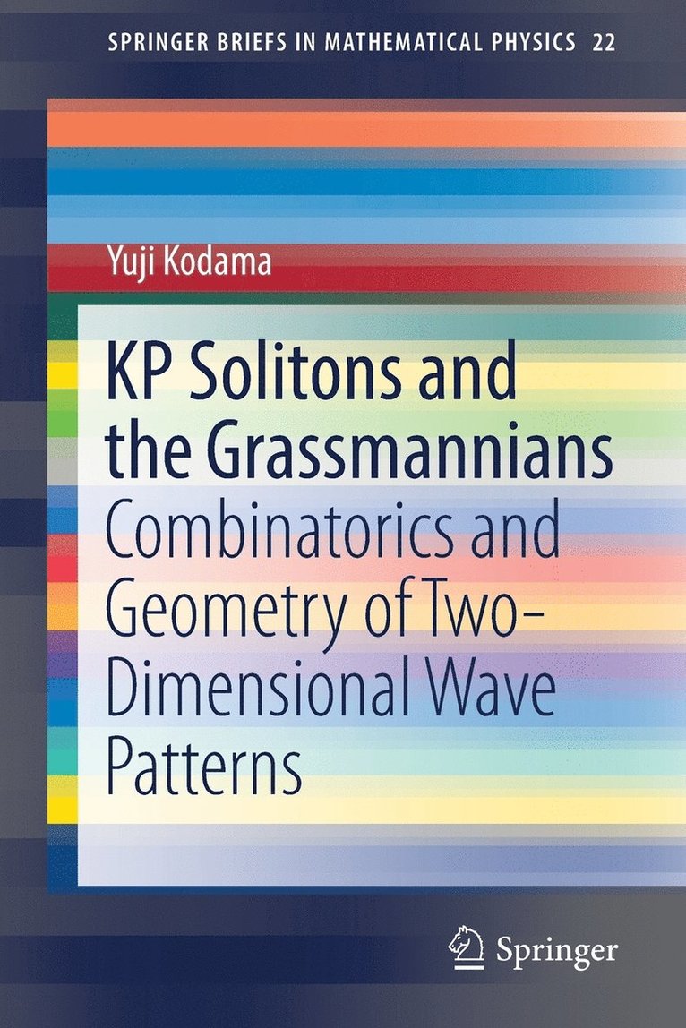 Yuji Kodama - KP Solitons and the Grassmannians, Häftad