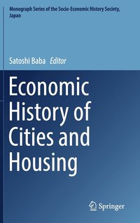 bokomslag Economic History of Cities and Housing