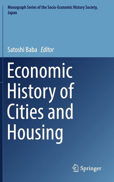 bokomslag Economic History of Cities and Housing