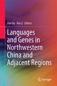 bokomslag Languages and Genes in Northwestern China and Adjacent Regions