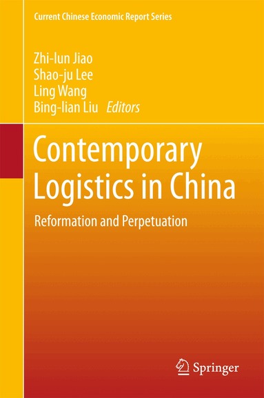 Zhi-lun Jiao, Shao-ju Lee, Ling Wang, Bing-lian Liu - Contemporary Logistics in China, Inbunden