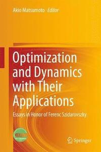 bokomslag Optimization and Dynamics with Their Applications