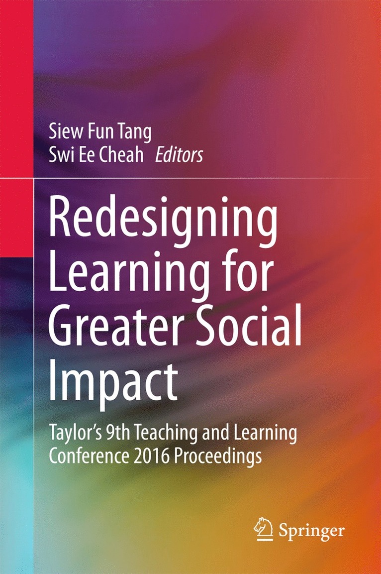 Siew Fun Tang, Swi Ee Cheah - Redesigning Learning for Greater Social Impact, Inbunden