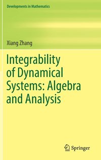 bokomslag Integrability of Dynamical Systems: Algebra and Analysis