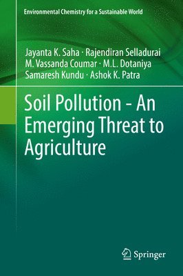 bokomslag Soil Pollution - An Emerging Threat to Agriculture