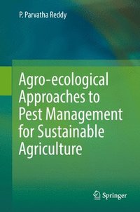 bokomslag Agro-ecological Approaches to Pest Management for Sustainable Agriculture