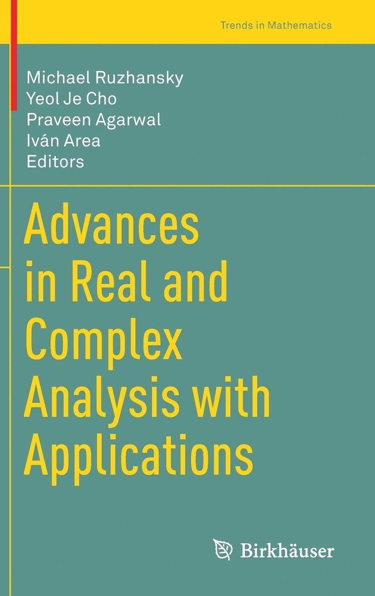 Advances in Real and Complex Analysis with Applications 1