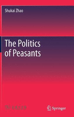 bokomslag Politics of Peasants