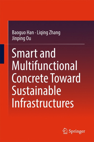 bokomslag Smart and Multifunctional Concrete Toward Sustainable Infrastructures