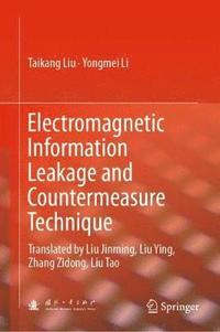 bokomslag Electromagnetic Information Leakage and Countermeasure Technique