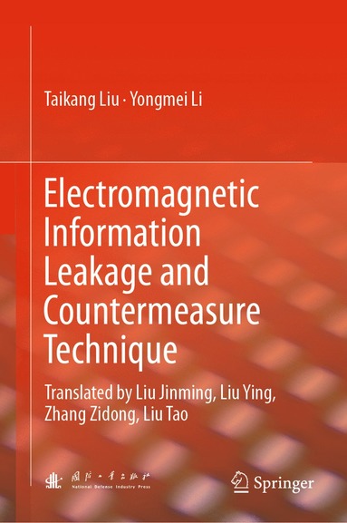 bokomslag Electromagnetic Information Leakage and Countermeasure Technique