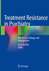 bokomslag Treatment Resistance in Psychiatry