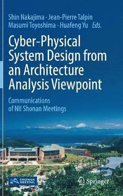 Cyber-Physical System Design from an Architecture Analysis Viewpoint 1