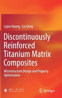 bokomslag Discontinuously Reinforced Titanium Matrix Composites