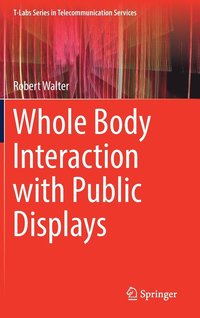 bokomslag Whole Body Interaction with Public Displays