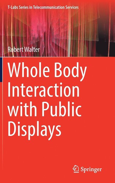 bokomslag Whole Body Interaction with Public Displays