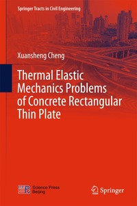 bokomslag Thermal Elastic  Mechanics Problems of Concrete Rectangular Thin Plate