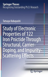 bokomslag Study of Electronic Properties of 122 Iron Pnictide Through Structural, Carrier-Doping, and Impurity-Scattering Effects