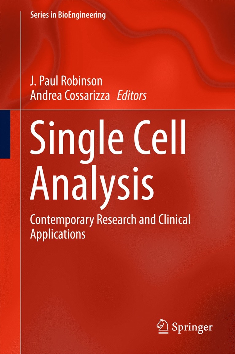 J. Paul Robinson, Andrea Cossarizza - Single Cell Analysis, Inbunden