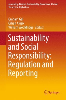Sustainability and Social Responsibility: Regulation and Reporting 1