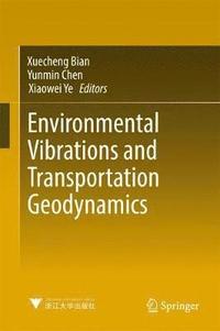 bokomslag Environmental Vibrations and Transportation Geodynamics