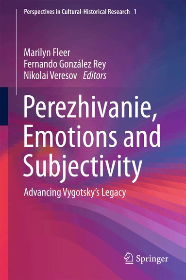 Marilyn Fleer, Fernando González Rey, Nikolai Veresov - Perezhivanie, Emotions and Subjectivity, Inbunden