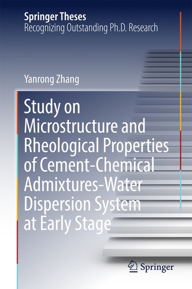 bokomslag Study on Microstructure and Rheological Properties of Cement-Chemical Admixtures-Water Dispersion System at Early Stage