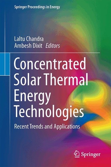 Laltu Chandra, Ambesh Dixit - Concentrated Solar Thermal Energy Technologies, Inbunden