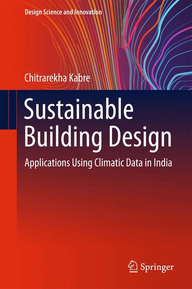 Chitrarekha Kabre - Sustainable Building Design, Inbunden