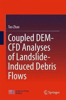 bokomslag Coupled DEM-CFD Analyses of Landslide-Induced Debris Flows
