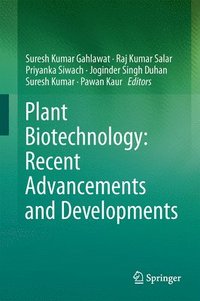 bokomslag Plant Biotechnology: Recent Advancements and Developments