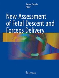 bokomslag New Assessment of Fetal Descent and Forceps Delivery