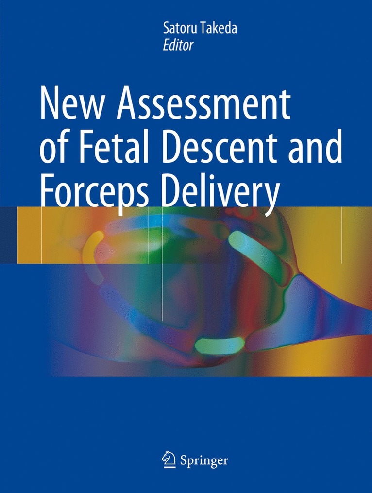 New Assessment of Fetal Descent and Forceps Delivery