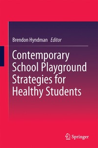 bokomslag Contemporary School Playground Strategies for Healthy Students