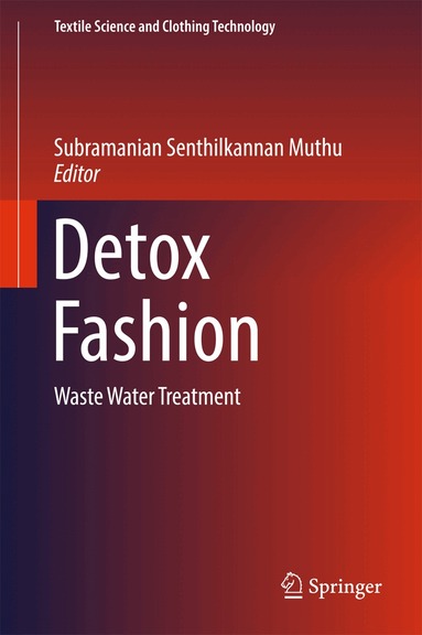 Subramanian Senthilkannan Muthu - Detox Fashion, Inbunden