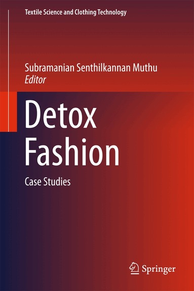 Subramanian Senthilkannan Muthu - Detox Fashion, Inbunden