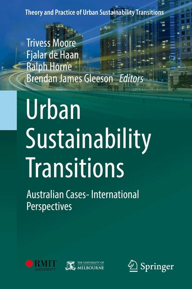 Trivess Moore, Fjalar de Haan, Ralph Horne, Brendan James Gleeson - Urban Sustainability Transitions, Inbunden