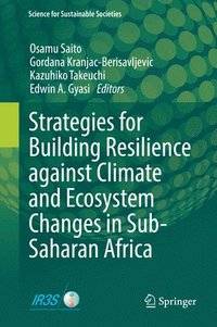 bokomslag Strategies for Building Resilience against Climate and Ecosystem Changes in Sub-Saharan Africa