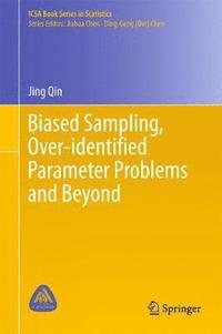 bokomslag Biased Sampling, Over-identified Parameter Problems and Beyond