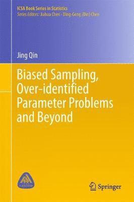 bokomslag Biased Sampling, Over-identified Parameter Problems and Beyond