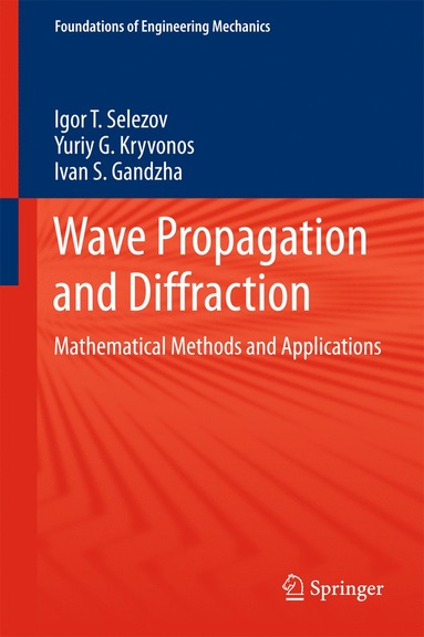 bokomslag Wave Propagation and Diffraction