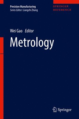 Wei Gao - Metrology, Inbunden