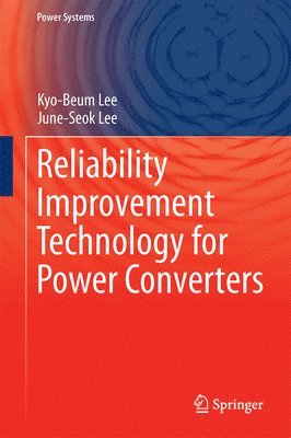 bokomslag Reliability Improvement Technology for Power Converters