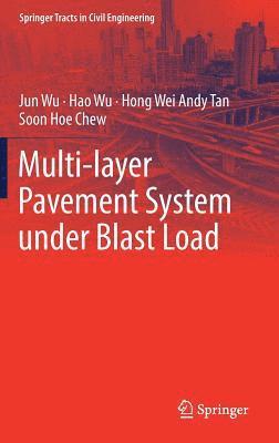 bokomslag Multi-layer Pavement System under Blast Load