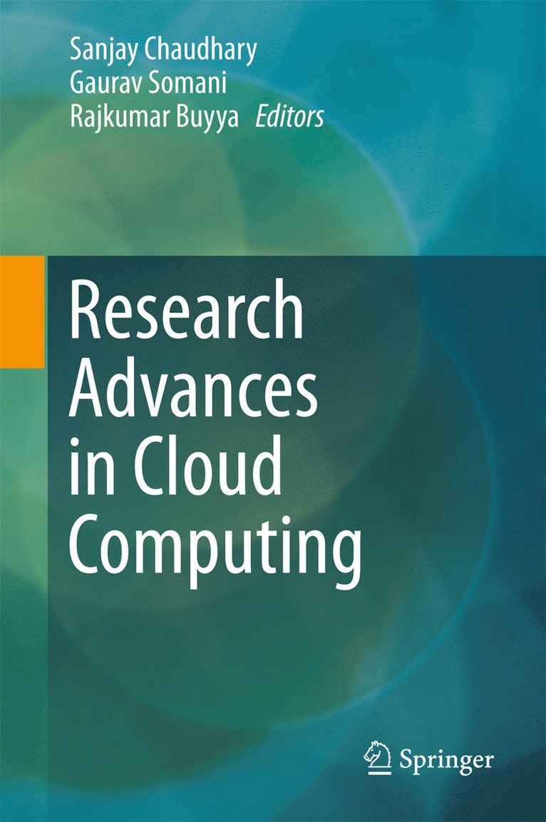 Sanjay Chaudhary, Gaurav Somani, Rajkumar Buyya - Research Advances in Cloud Computing, Inbunden