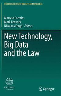 bokomslag New Technology, Big Data and the Law