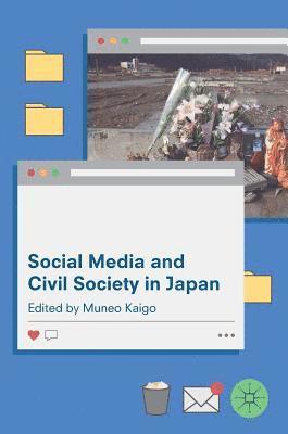 Social Media and Civil Society in Japan 1